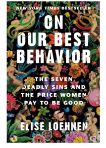 On Our Best Behavior by Elise Loehnen is a must-read book for midlife women.